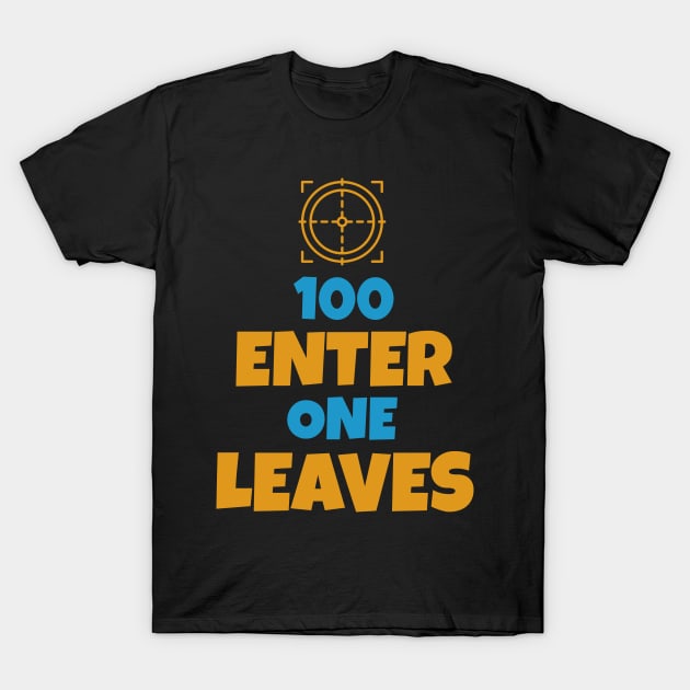 100 Enter 1 Leaves T-Shirt by Naumovski